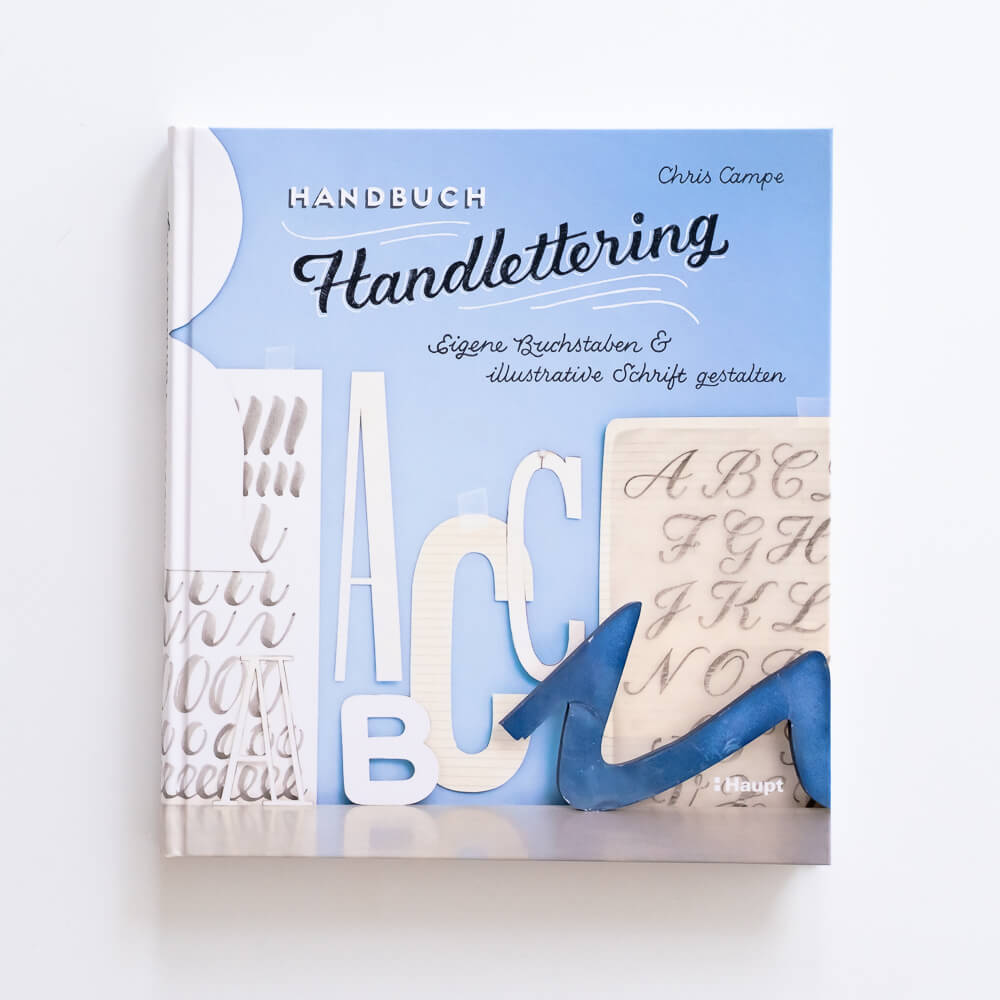 Handbuch Handlettering by Chris Campe – All Things Letters