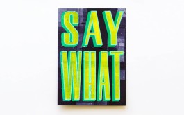 »Say What« Lettering-Collage von Chris Campe, 2012 All Things Letters – Chris Campe, Hamburg