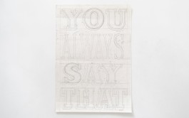 Skizze für »You Always Say That« Lettering-Collage von Chris Campe, 2012 All Things Letters – Chris Campe, Hamburg