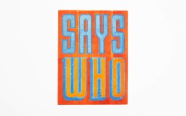 »Says Who« Lettering-Collage von Chris Campe, 2012 All Things Letters – Chris Campe, Hamburg