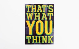 »That’s What You Think« Lettering-Collage von Chris Campe, 2012 All Things Letters – Chris Campe, Hamburg